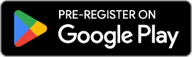 Pre-register on Google Play — pre-registration opening soon